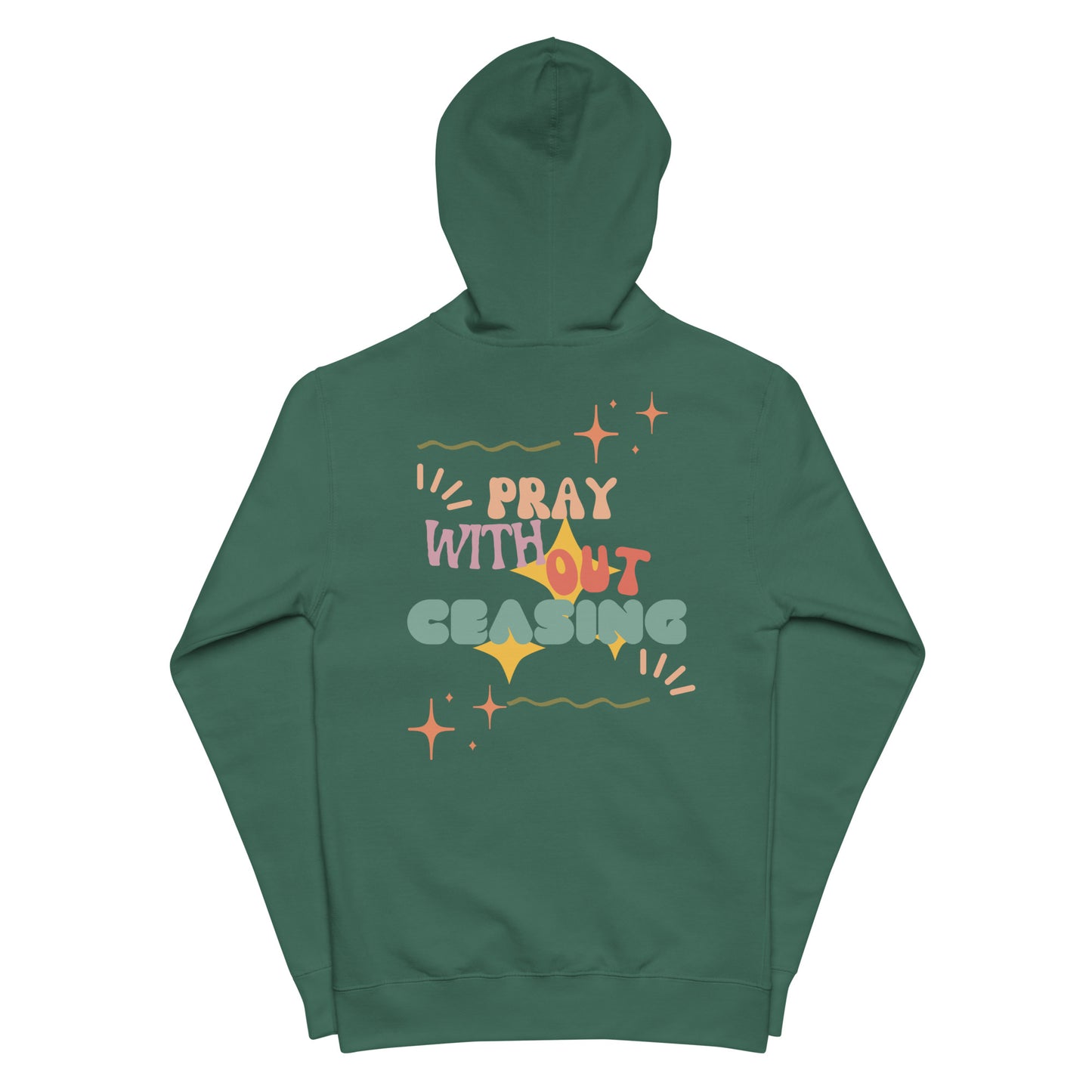 Pray without Ceasing fleece zip up hoodie (unisex)